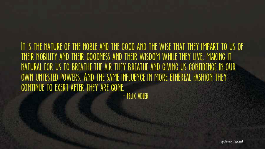 Wisdom In Giving Quotes By Felix Adler Wisdom In Giving Quotes By Felix Adler