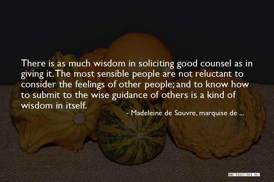 Wisdom In Giving Quotes By Madeleine De Souvre, Marquise De ... Wisdom In Giving Quotes By Madeleine De Souvre, Marquise De ...