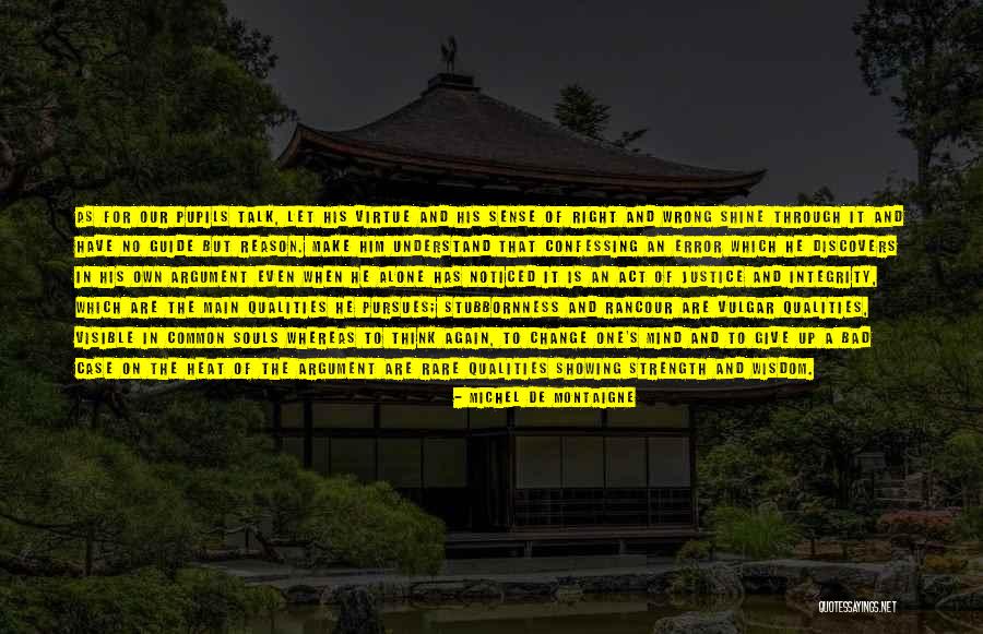 Wisdom In Giving Quotes By Michel De Montaigne Wisdom In Giving Quotes By Michel De Montaigne
