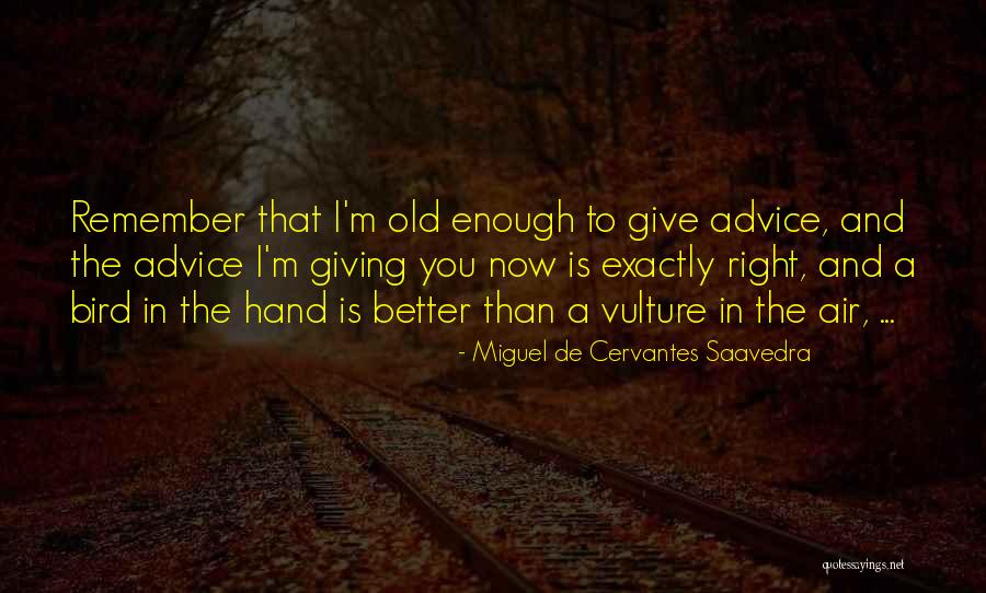 Wisdom In Giving Quotes By Miguel De Cervantes Saavedra Wisdom In Giving Quotes By Miguel De Cervantes Saavedra