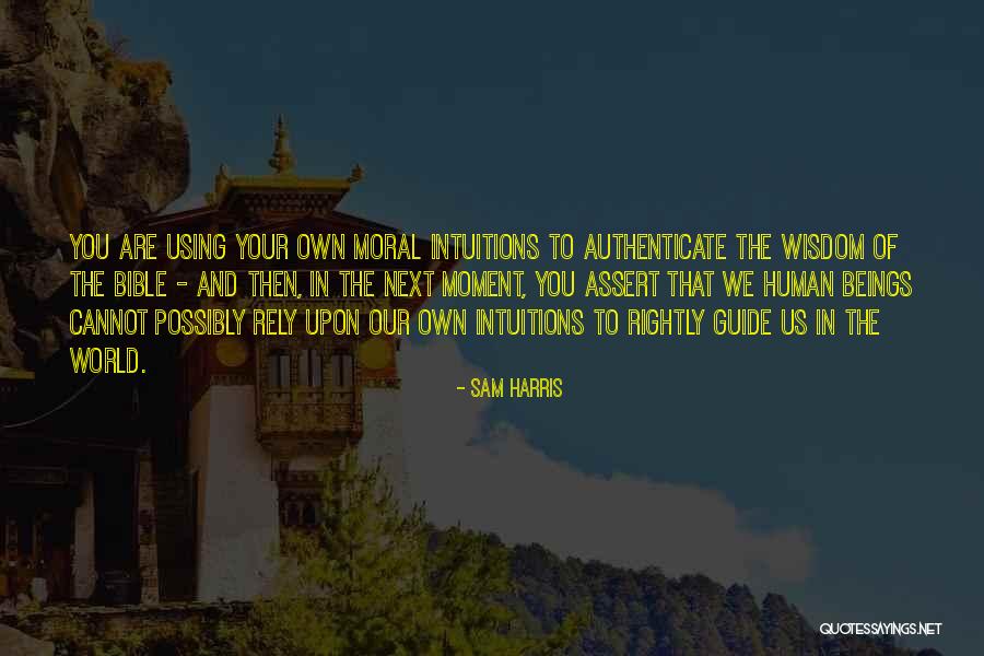 Wisdom In The Bible Quotes By Sam Harris Wisdom In The Bible Quotes By Sam Harris