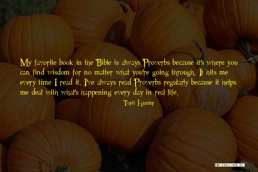 Wisdom In The Bible Quotes By Torii Hunter Wisdom In The Bible Quotes By Torii Hunter