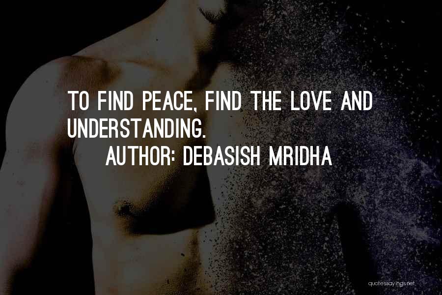 Wisdom Knowledge And Understanding Quotes By Debasish Mridha