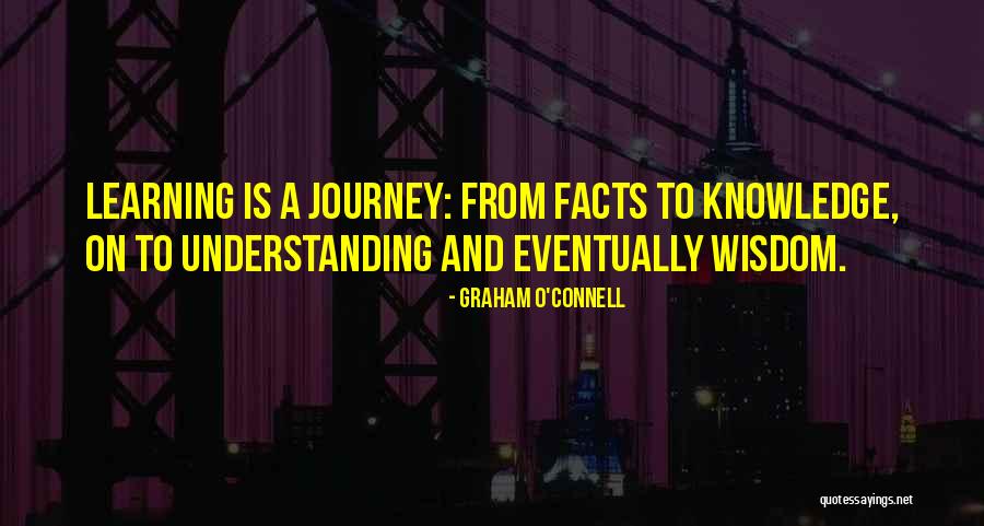 Wisdom Knowledge And Understanding Quotes By Graham O'Connell