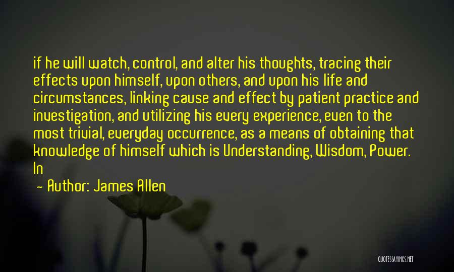 Wisdom Knowledge And Understanding Quotes By James Allen