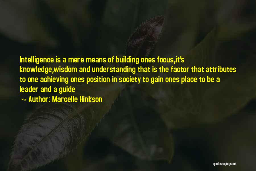 Wisdom Knowledge And Understanding Quotes By Marcelle Hinkson