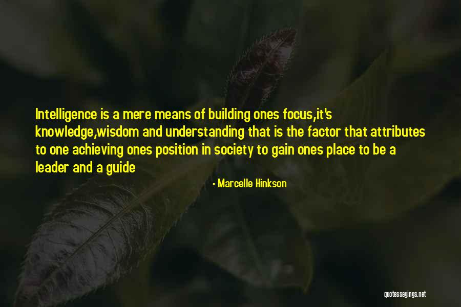 Wisdom Knowledge And Understanding Quotes By Marcelle Hinkson