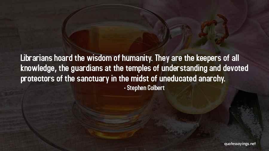 Wisdom Knowledge And Understanding Quotes By Stephen Colbert