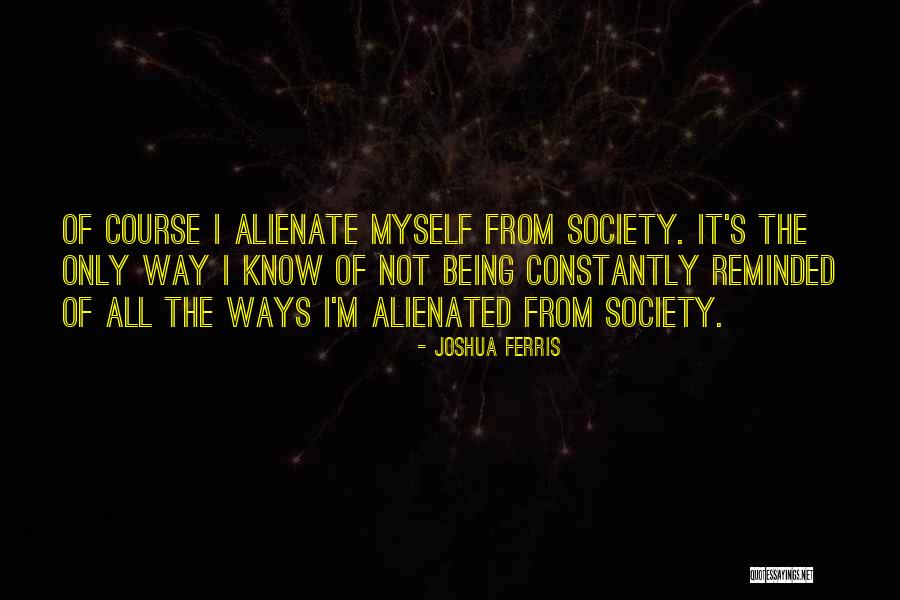 Wisdom Leaks Quotes By Joshua Ferris Wisdom Leaks Quotes By Joshua Ferris