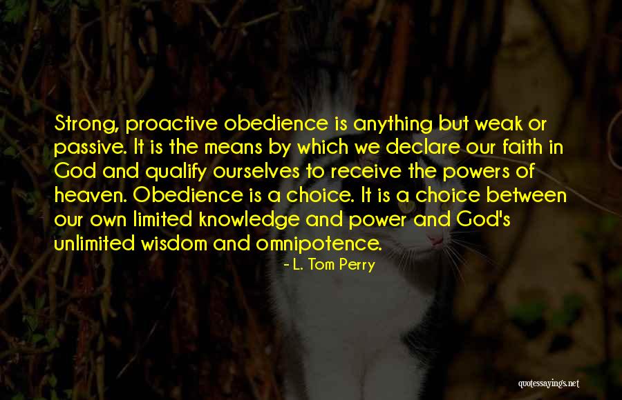 Wisdom Obedience Quotes By L. Tom Perry Wisdom Obedience Quotes By L. Tom Perry