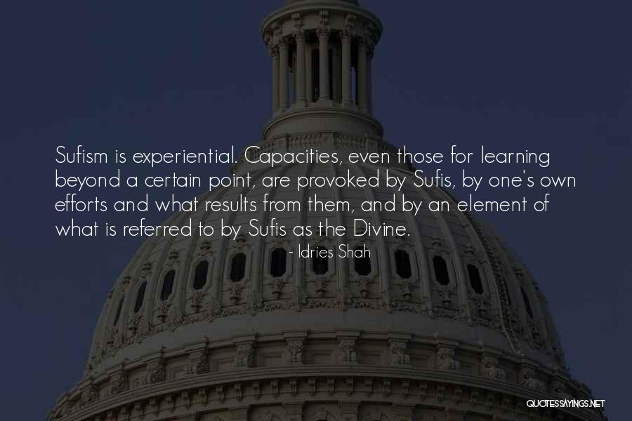 Wisdom Of Experience Quotes By Idries Shah Wisdom Of Experience Quotes By Idries Shah
