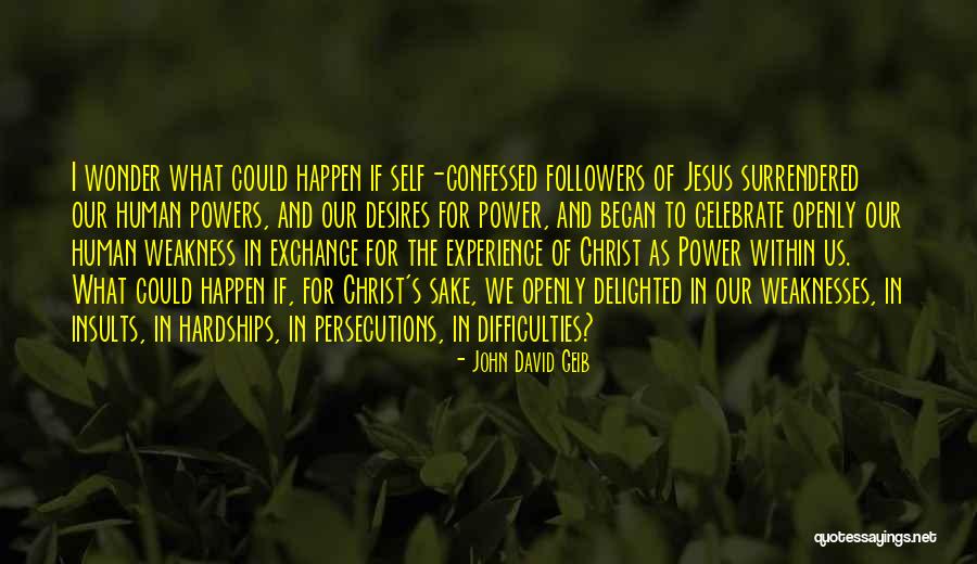 Wisdom Of Experience Quotes By John David Geib Wisdom Of Experience Quotes By John David Geib