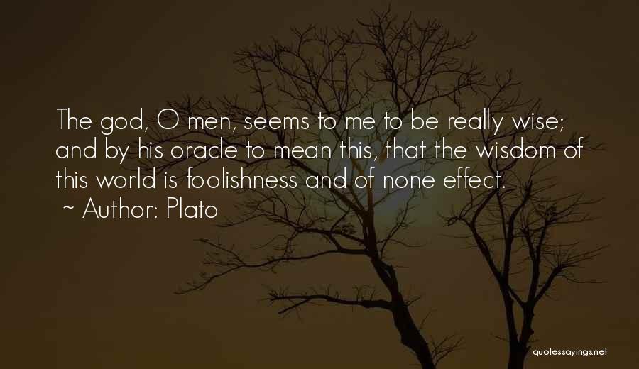 Wisdom Of God Quotes By Plato