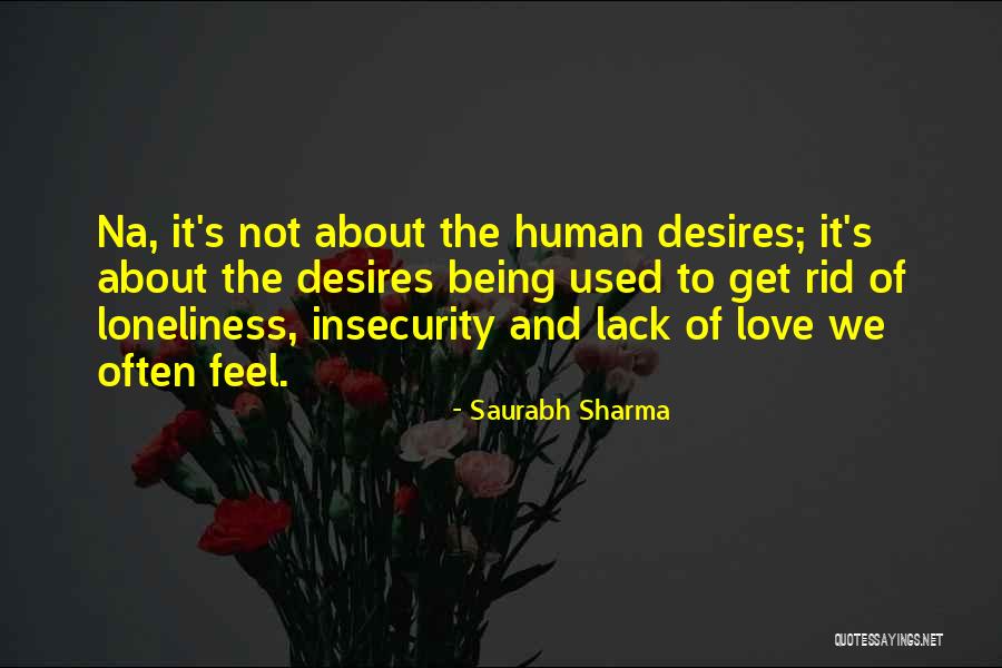 Wisdom Of Insecurity Quotes By Saurabh Sharma