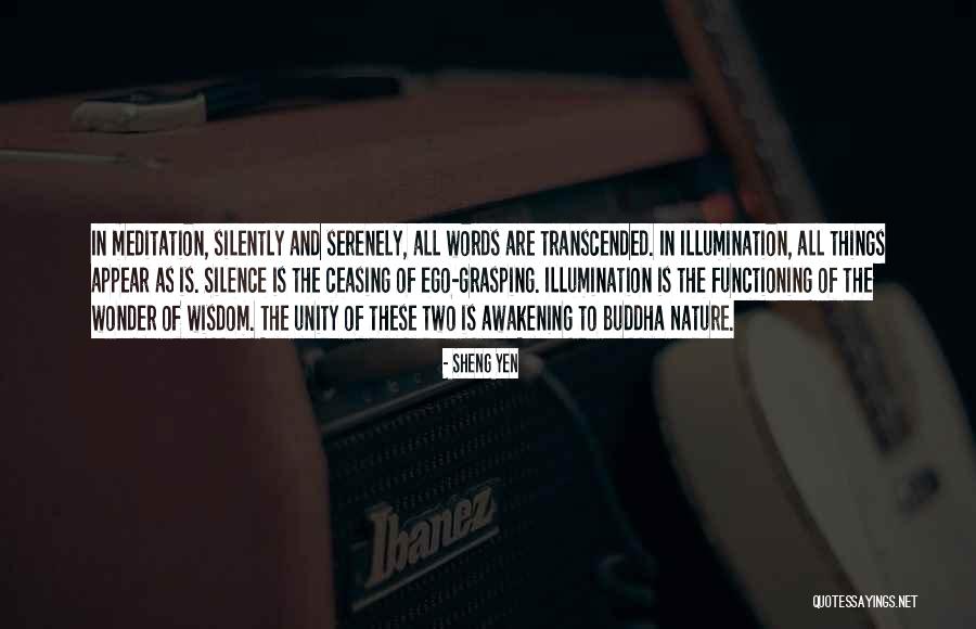 Wisdom Of Silence Quotes By Sheng Yen Wisdom Of Silence Quotes By Sheng Yen