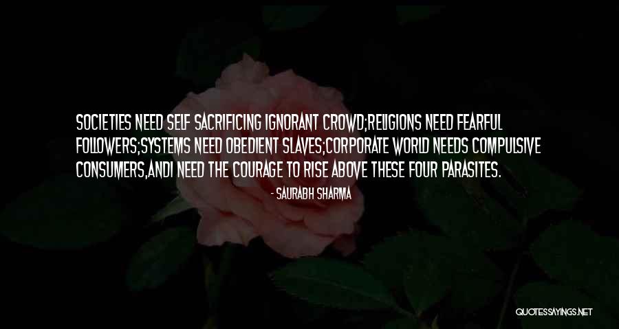 Wisdom Of The Crowd Quotes By Saurabh Sharma