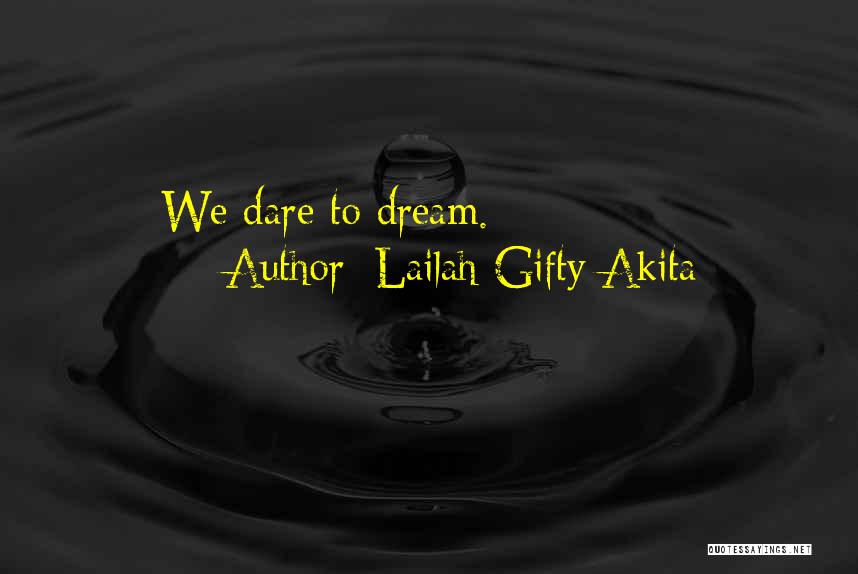 Wisdom Positive Quotes By Lailah Gifty Akita