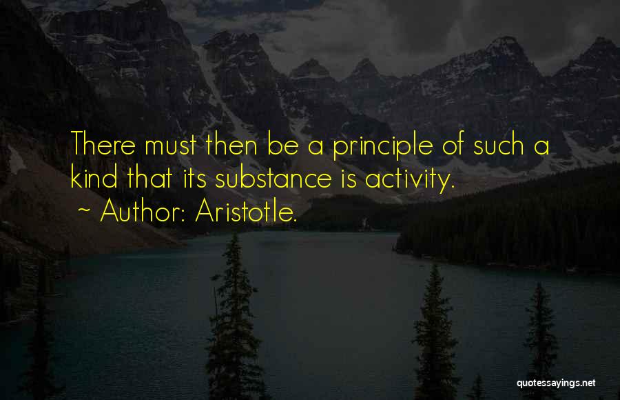 Wisdom Principles Quotes By Aristotle.