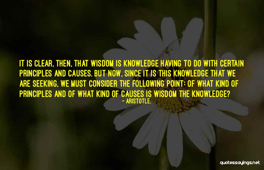 Wisdom Principles Quotes By Aristotle.