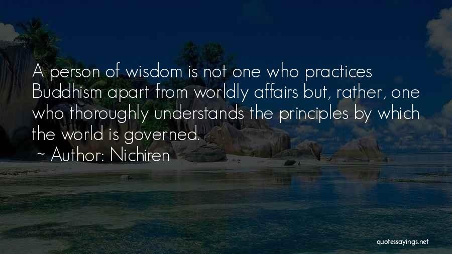 Wisdom Principles Quotes By Nichiren