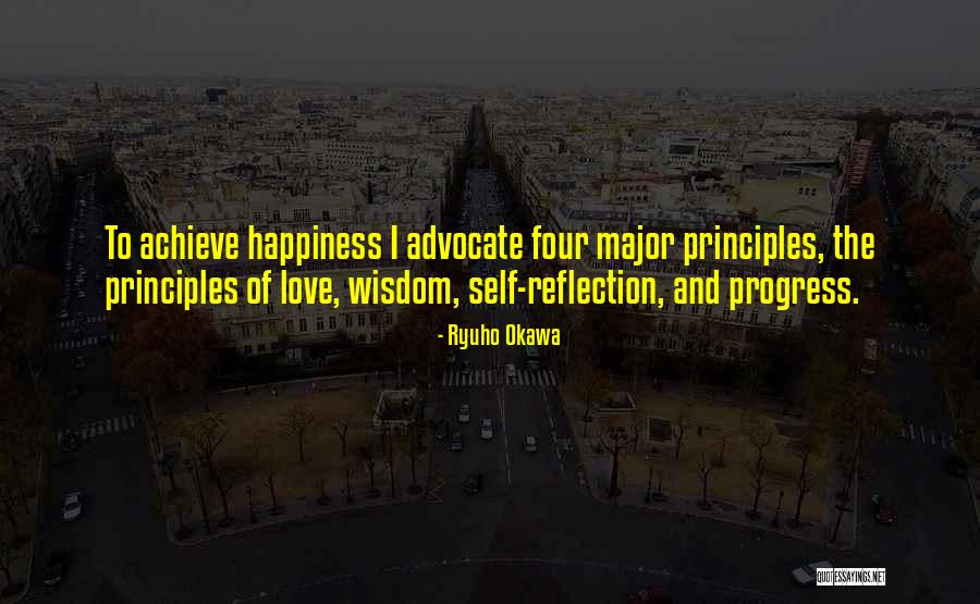 Wisdom Principles Quotes By Ryuho Okawa