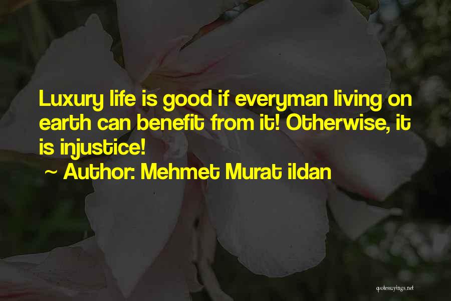 Wisdom Sayings And Quotes By Mehmet Murat Ildan