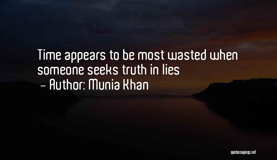 Wisdom Sayings Quotes By Munia Khan