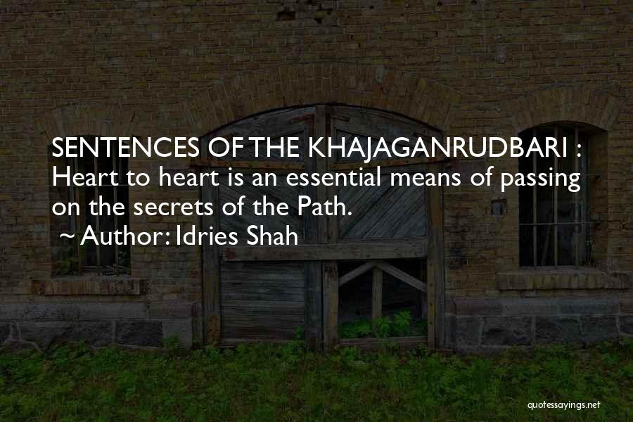 Wisdom Sentences Quotes By Idries Shah