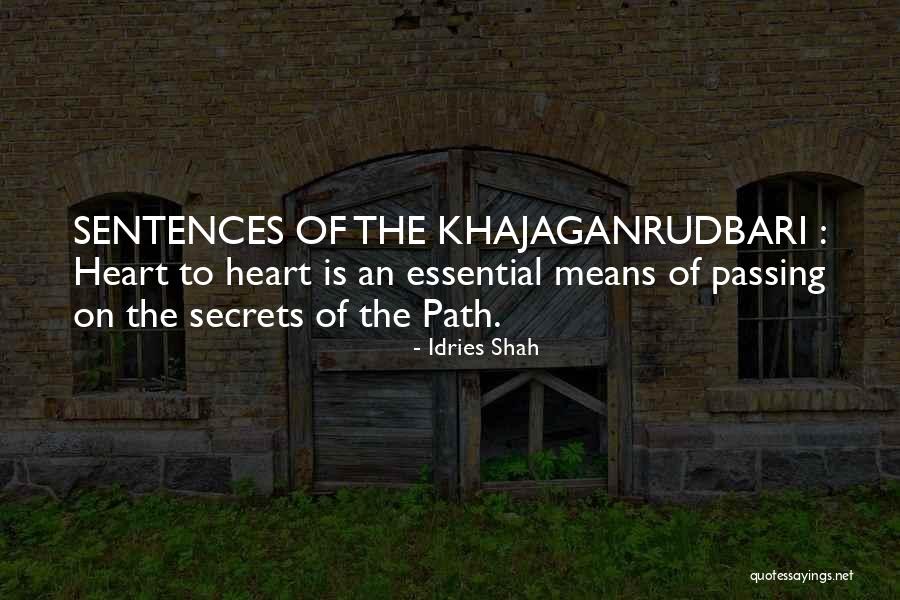 Wisdom Sentences Quotes By Idries Shah Wisdom Sentences Quotes By Idries Shah