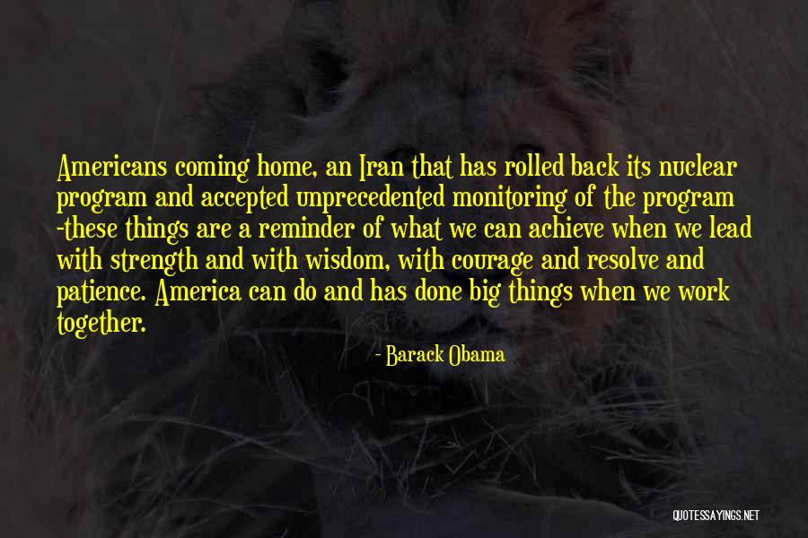 Wisdom Strength And Courage Quotes By Barack Obama