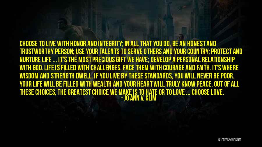 Wisdom Strength And Courage Quotes By Jo Ann V. Glim Wisdom Strength And Courage Quotes By Jo Ann V. Glim