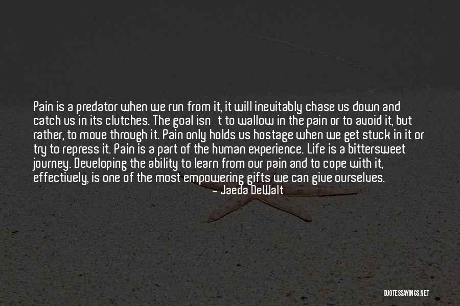 Wisdom Through Experience Quotes By Jaeda DeWalt Wisdom Through Experience Quotes By Jaeda DeWalt