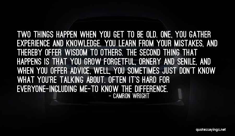 Wisdom To Learn From Others Quotes By Camron Wright Wisdom To Learn From Others Quotes By Camron Wright