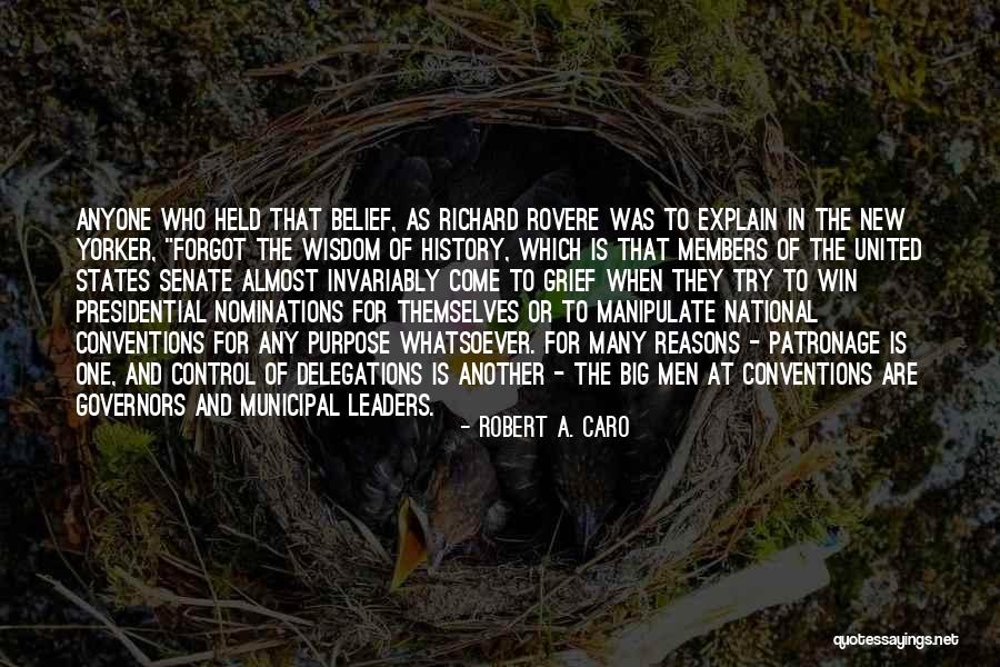 Wisdom To Win Quotes By Robert A. Caro Wisdom To Win Quotes By Robert A. Caro