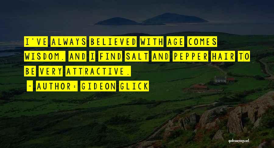 Wisdom With Age Quotes By Gideon Glick