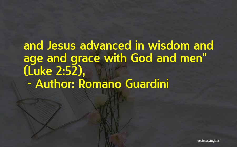 Wisdom With Age Quotes By Romano Guardini