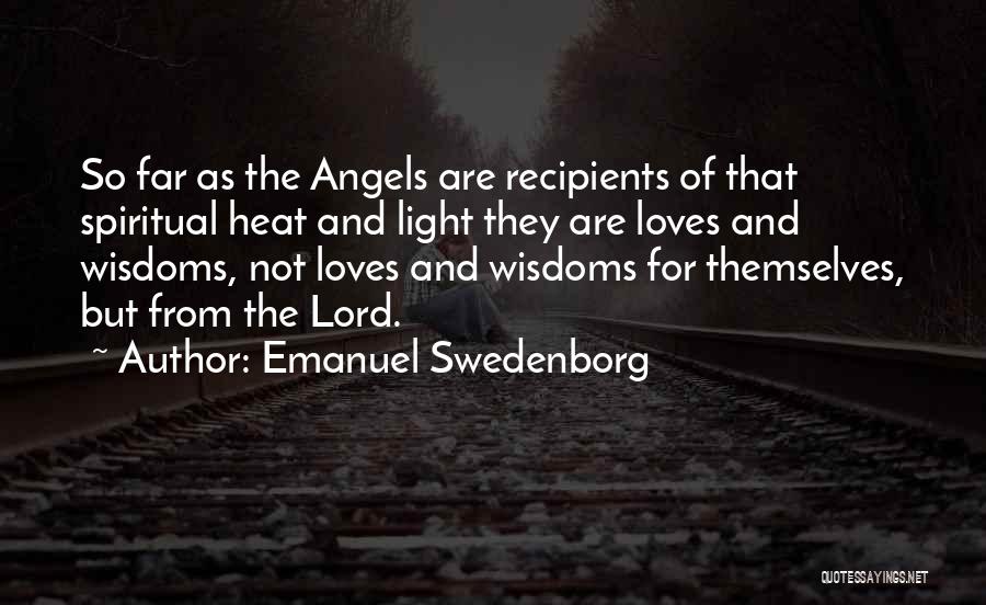 Wisdoms Quotes By Emanuel Swedenborg