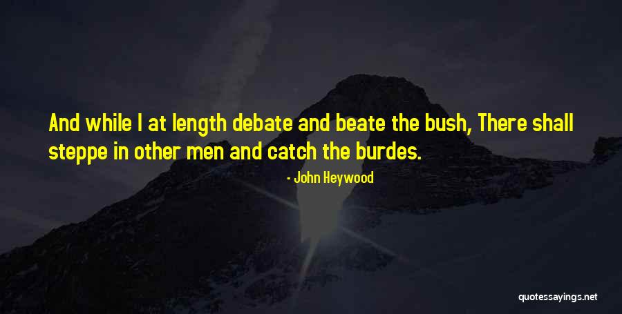 Wisdow Quotes By John Heywood Wisdow Quotes By John Heywood