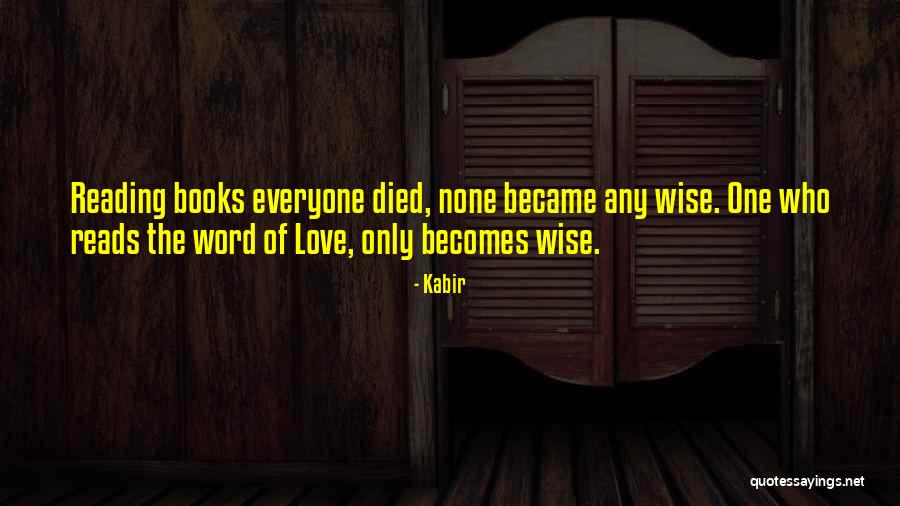 Wise 3 Word Quotes By Kabir