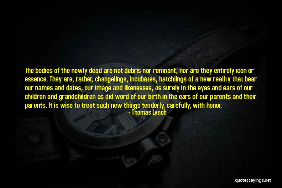 Wise 3 Word Quotes By Thomas Lynch Wise 3 Word Quotes By Thomas Lynch