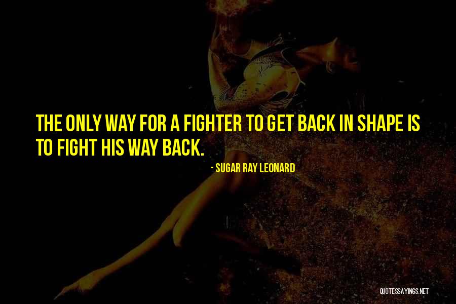 Wise Amusing Quotes By Sugar Ray Leonard Wise Amusing Quotes By Sugar Ray Leonard