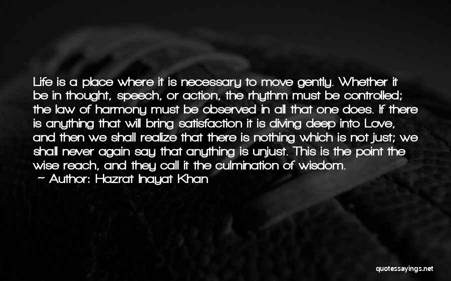 Wise And Deep Quotes By Hazrat Inayat Khan