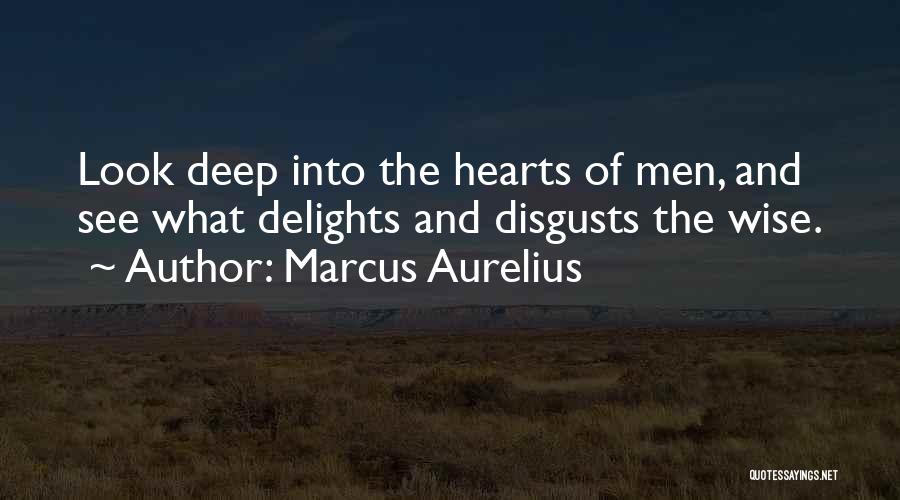 Wise And Deep Quotes By Marcus Aurelius