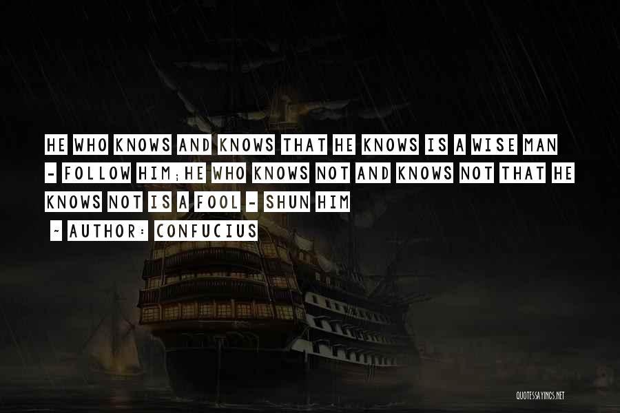 Wise And Fool Quotes By Confucius