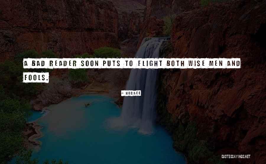 Wise And Fool Quotes By Horace Wise And Fool Quotes By Horace
