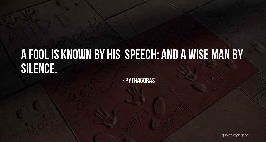 Wise And Fool Quotes By Pythagoras Wise And Fool Quotes By Pythagoras