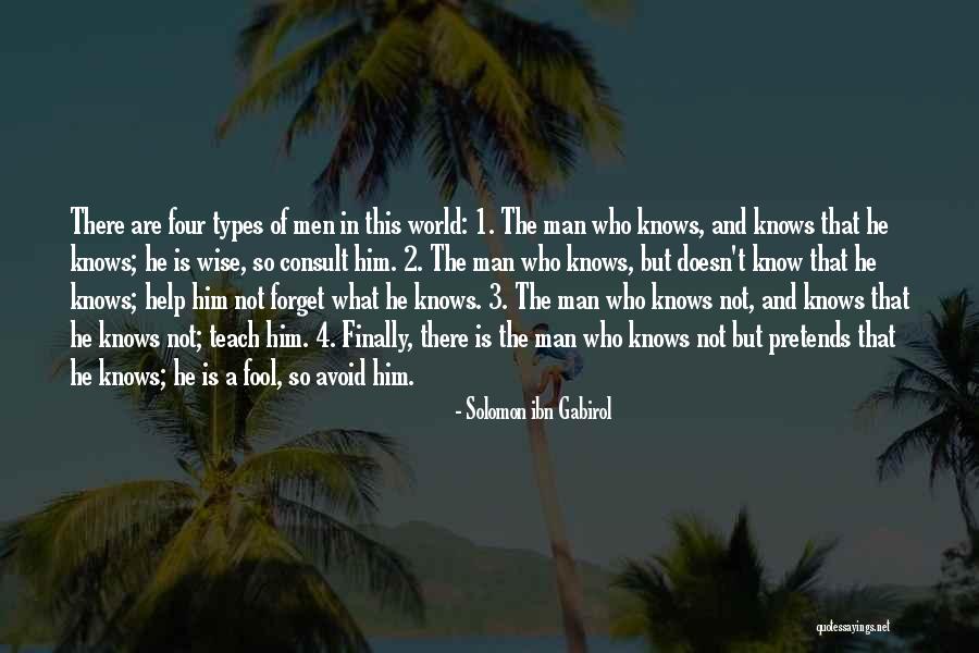 Wise And Fool Quotes By Solomon Ibn Gabirol Wise And Fool Quotes By Solomon Ibn Gabirol