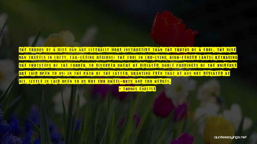 Wise And Fool Quotes By Thomas Carlyle Wise And Fool Quotes By Thomas Carlyle