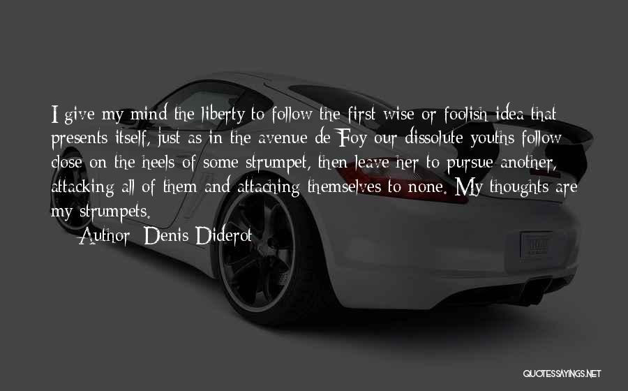 Wise And Foolish Quotes By Denis Diderot