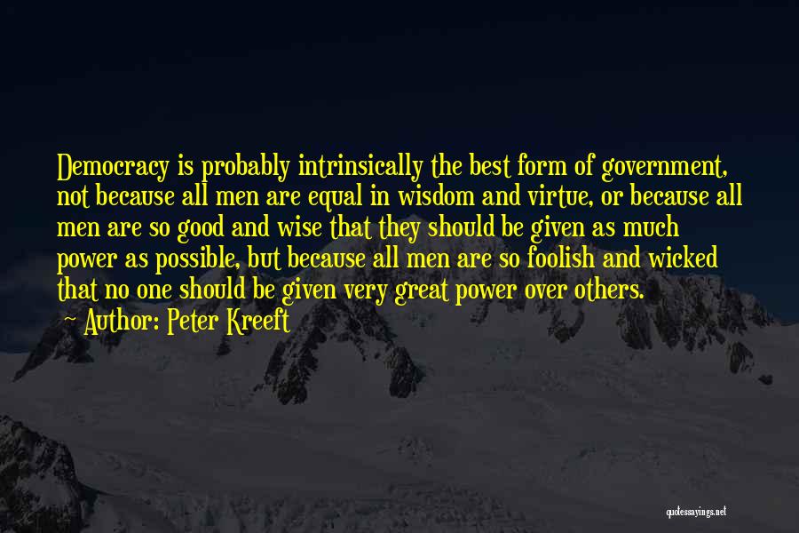 Wise And Foolish Quotes By Peter Kreeft